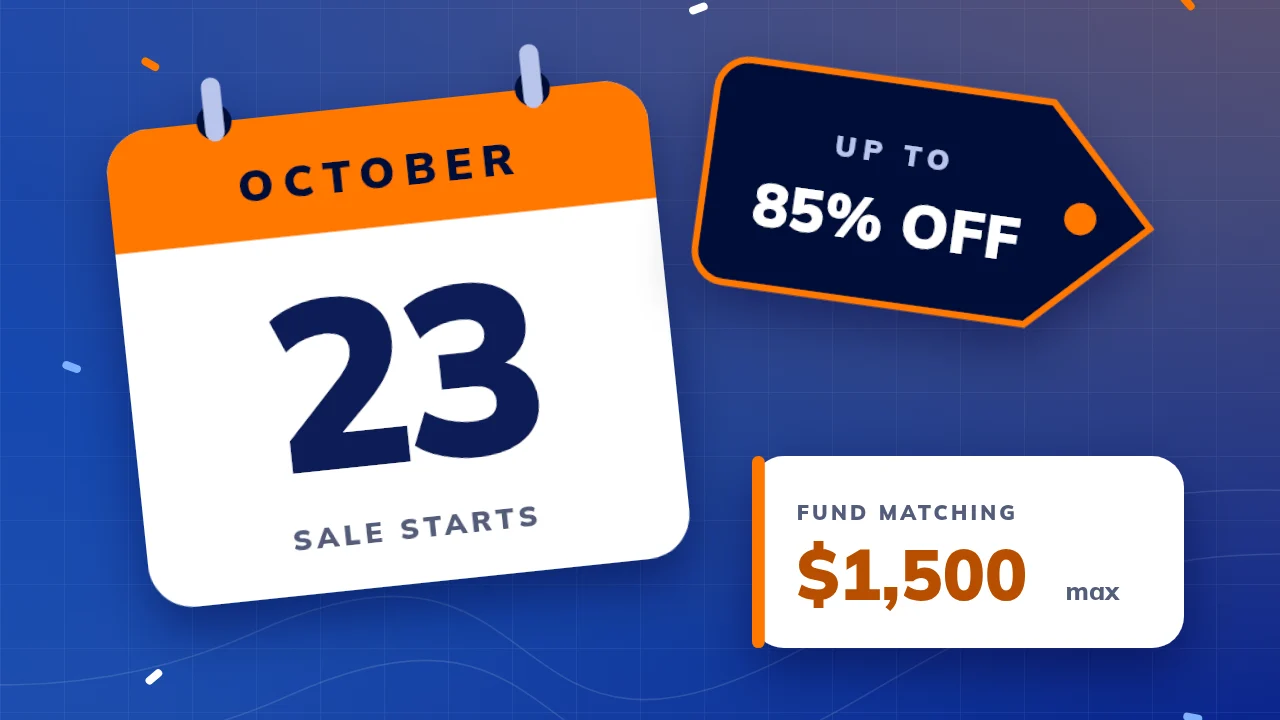 Illustration: a calendar page marked October 23 next to a large tag reading up to 85% off and a card for fund matching up to $1,500, surrounded by small orange confetti.
