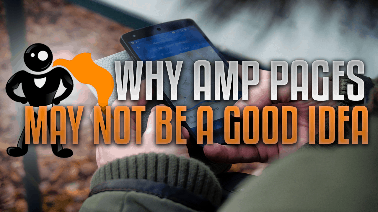 Why AMP Pages Might Be A Bad Idea For Your Site