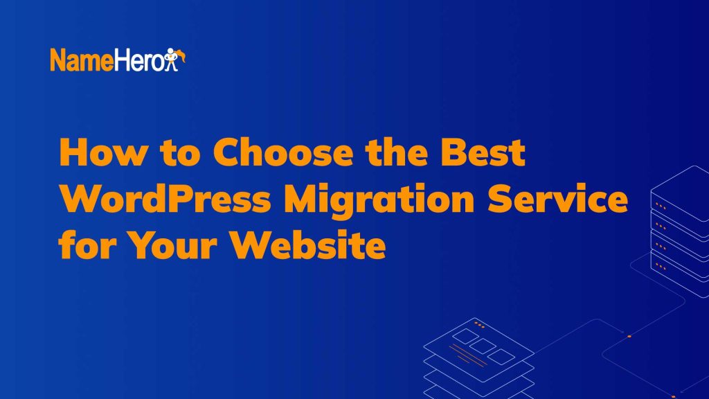 How to Choose the Best WordPress Migration Service for Your Website